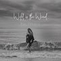 Kari Kirkland: Wild Is The Wind, LP,LP