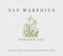 Ulf Wakenius: Forever You, CD