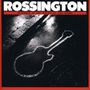Rossington: Return To The Scene Of The Crime, CD