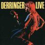 Rick Derringer: Derringer Live, CD