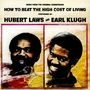 Hubert Laws & Earl Klugh: How To Beat The High Cost Of Living, CD