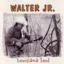 Walter Jr.: Louisiana Soul, CD