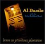 Al Basile: Down On Providence Planta, CD