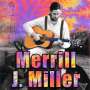Merrill J. Miller: Life's Most Frustrating Myster, CD