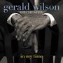 Gerald Wilson: In My Time, CD