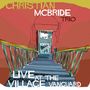 Christian McBride: Live At The Village Vanguard 2014 (1), CD