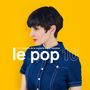 : Le Pop 10, CD