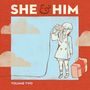 She & Him: Volume Two (180g), LP