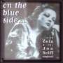 Zola & Jon Seiff Songbook: On The Blue Side With Zola & T, CD