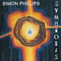 Simon Phillips: Symbiosis, CD