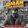 Omar & The Howlers: I'm Gone, CD