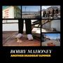 Bobby Mahoney: Another Deadbeat Summer, LP