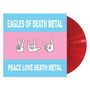 Text "Eagles of Death Metal" oben, "Peace Love Death Metal" unten. In der Mitte drei Handgesten auf rosa Hintergrund.