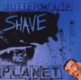 Guttermouth: Shave The Planet, CD