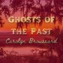 Carolyn Broussard: Ghosts Of The Past, CD