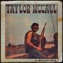 Taylor McCall: Mellow War, LP,LP