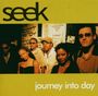 Seek: Journey Into Day, CD