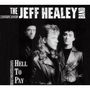 Jeff Healey: Hell To Pay, CD