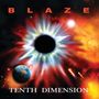 Blaze     : Tenth Dimension, CD