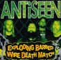 Antiseen: Exploding Barbed Wire Death Match (Green Vinyl), SIN