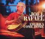 Joel Rafael: America Come Home, CD