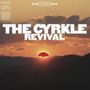 The Cyrkle: Revival, LP