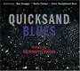 Kermit Lynch: Quicksand Blues, CD