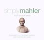 Gustav Mahler: Simply Mahler, CD,CD,CD,CD