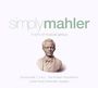 Gustav Mahler: Simply Mahler, CD,CD,CD,CD