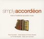 : Simply Accordeon, CD,CD,CD,CD