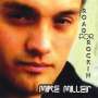 Mike Miller: Road For Rockin', CD