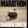 Darden Smith: Marathon, CD