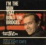 Tom Paxton: I'm The Man That Built The Bridges: Live At The Gaslight Cafe In Greenwich Village, CD