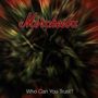 Morcheeba: Who Can You Trust, CD