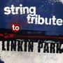 String Tribute Players: String Tribute To Linkin Park, CD
