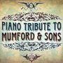 Piano Tribute Players: Tribute To Mumford & Sons, CD