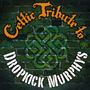 Celtic Tribute Players: Dropkick Murphys Tribute, CD
