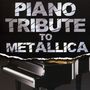 : Piano Tribute To Metallica, CD