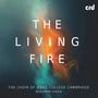 : Jesus College Choir Cambridge - The Living Fire, CD