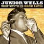 Junior Wells: Messin' With The Kid, CD