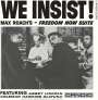 Max Roach: We Insist!, LP