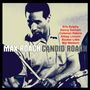 MAX ROACH CANDID ROACH in Großbuchstaben. Namen: Eric Dolphy, Kenny Dorham, Coleman Hakins, Abbey Lincoln, Booker Little, Mal Waldron. Mann spielt Schlagzeug.