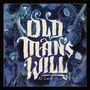 Text: "OLD MAN'S WILL" und "At Last". Illustration von vier Musikern mit Instrumenten in blauen und schwarzen Tönen.