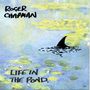 Roger Chapman: Life In The Pond, CD