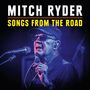 "Mitch Ryder, Songs from the Road" steht oben. Ein älterer Mann mit Sonnenbrille und Mütze singt in ein Mikrofon.