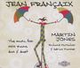 Jean Francaix: Musik für Klavier, Klavier 4-händig und 2 Klaviere, CD,CD,CD