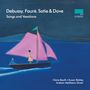 : Claire Booth & Susan Bickley - Debussy, Faure, Satie & Dove, CD