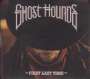 Ghost Hounds: First Last Time, CD