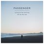 Passenger: Young As The Morning Old As The Sea, CD