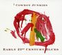 Cowboy Junkies: Early 21st Century Blues, CD